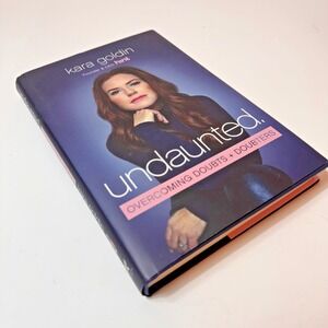 Undaunted: Overcoming Doubts and Doubters by Kara Goldin - Hardcover - VERY GOOD